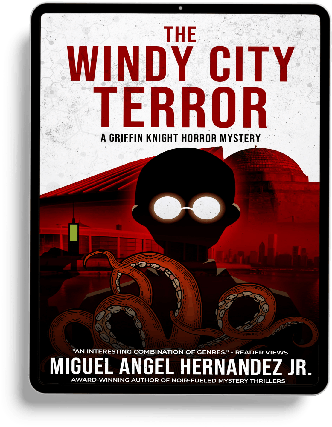 The Windy City Terror – A Griffin Knight Horror Mystery – mahjrwrites
